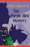 [Ellery Queen Jr. Mystery Stories 09] • The Purple Bird Mystery